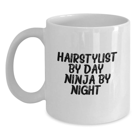 Funny Hairstylist Gifts for Men - White Coffee Mug - 'Hairstylist By Day. Ninja By Night.' for Birthday Unique Gifts from Friends - Main