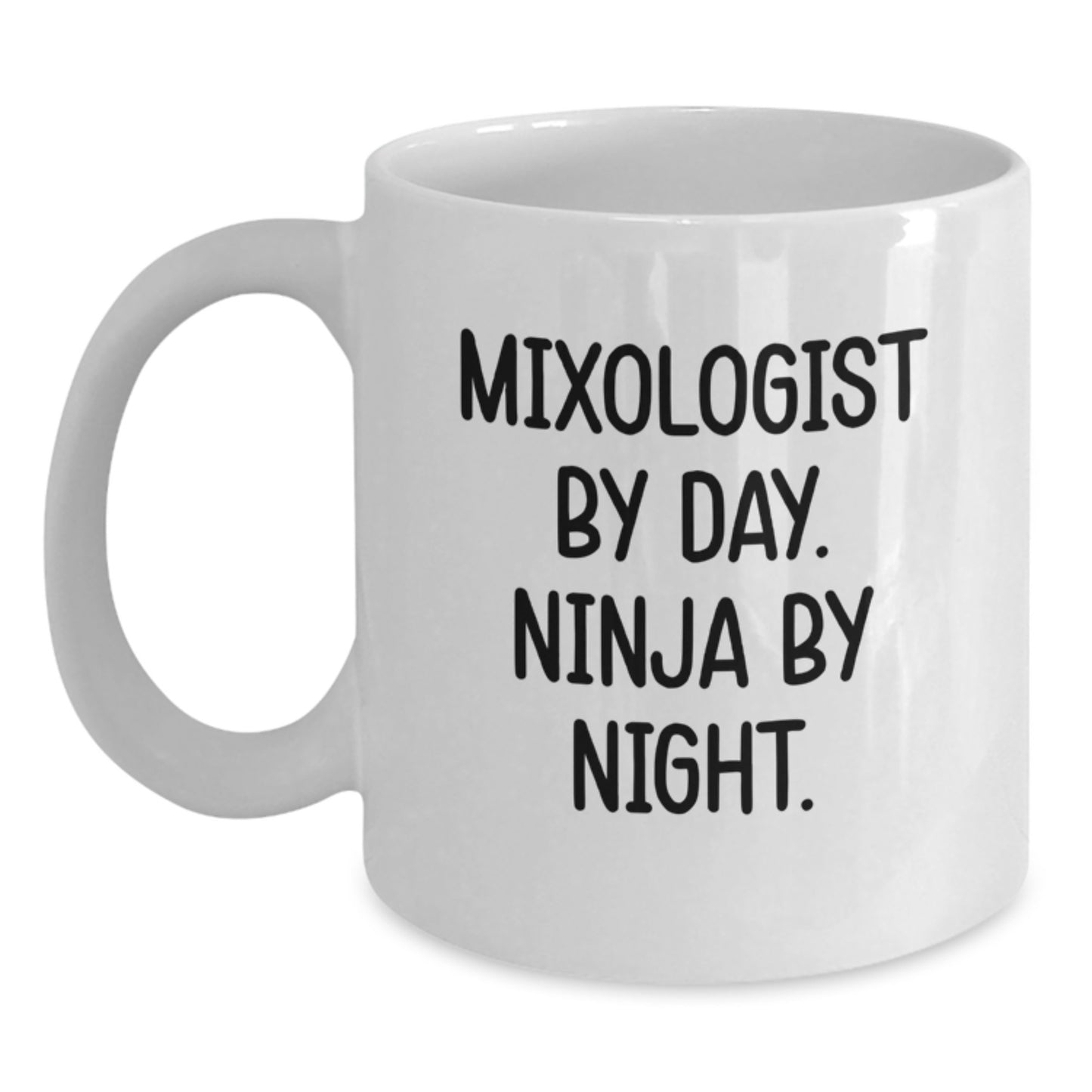 Graduation Unique Gifts for Mixologist Men, Funny Quote White Coffee Mug, Mixologist By Day Ninja By Night, Gifts from Men to Mixologist, 11oz or 15oz Ceramic Mug - Main