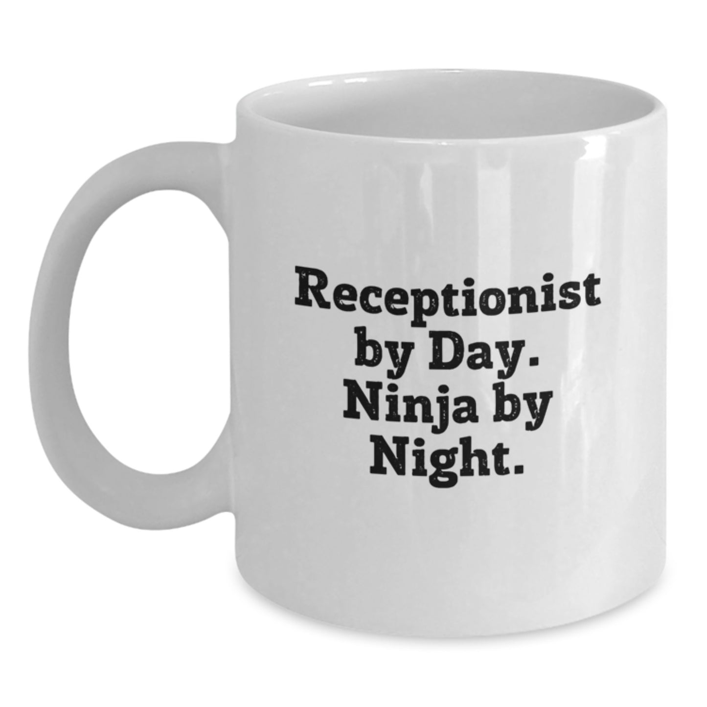 Funny Receptionist Gifts for Graduation - White Coffee Mug, 'Receptionist By Day. Ninja By Night.' - Gifts from Friends or Family - Main