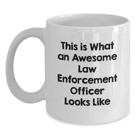 Load image into Gallery viewer, Funny Gifts from Men - This Is What An Awesome Law Enforcement Officer Looks Like White Coffee Mug, Unique Christmas Unique Gifts for Law Enforcement Officers, White Mugs 11oz or 15oz Capacity - Main
