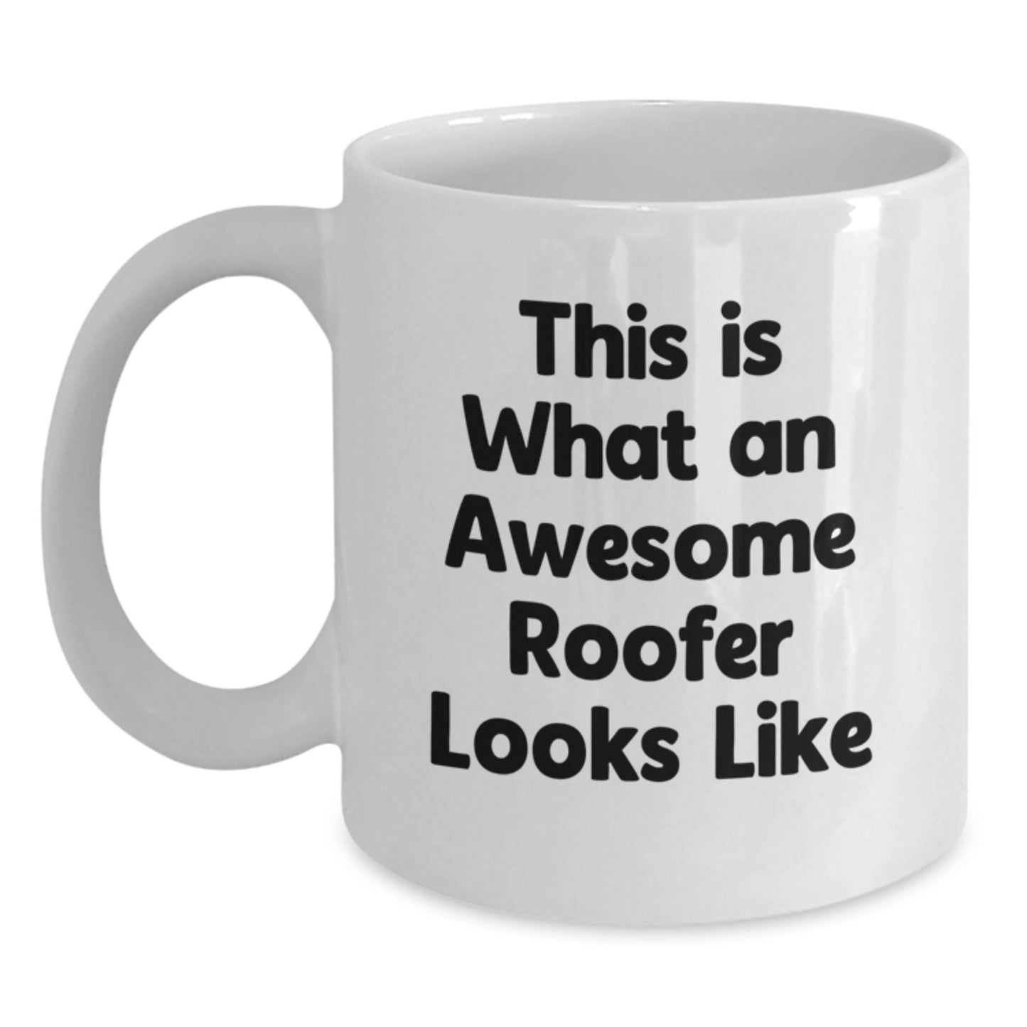 Gifts from Men for Awesome Roofers, White Coffee Mug - Funny Valentine's Roofer Gifts for Him - Main