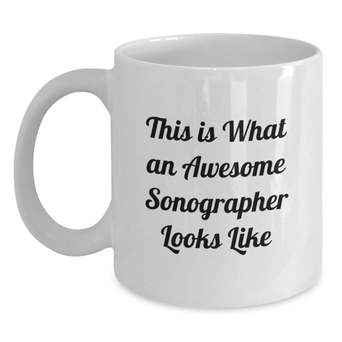 Playful Sonographer Gift This Is What An Awesome Sonographer Looks Like - Main