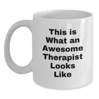 Load image into Gallery viewer, Funny Therapist Gifts from Friends and Family, This Is What An Awesome Therapist Looks Like White Coffee Mug for Therapist Appreciation Valentine's Unique Gifts - Main
