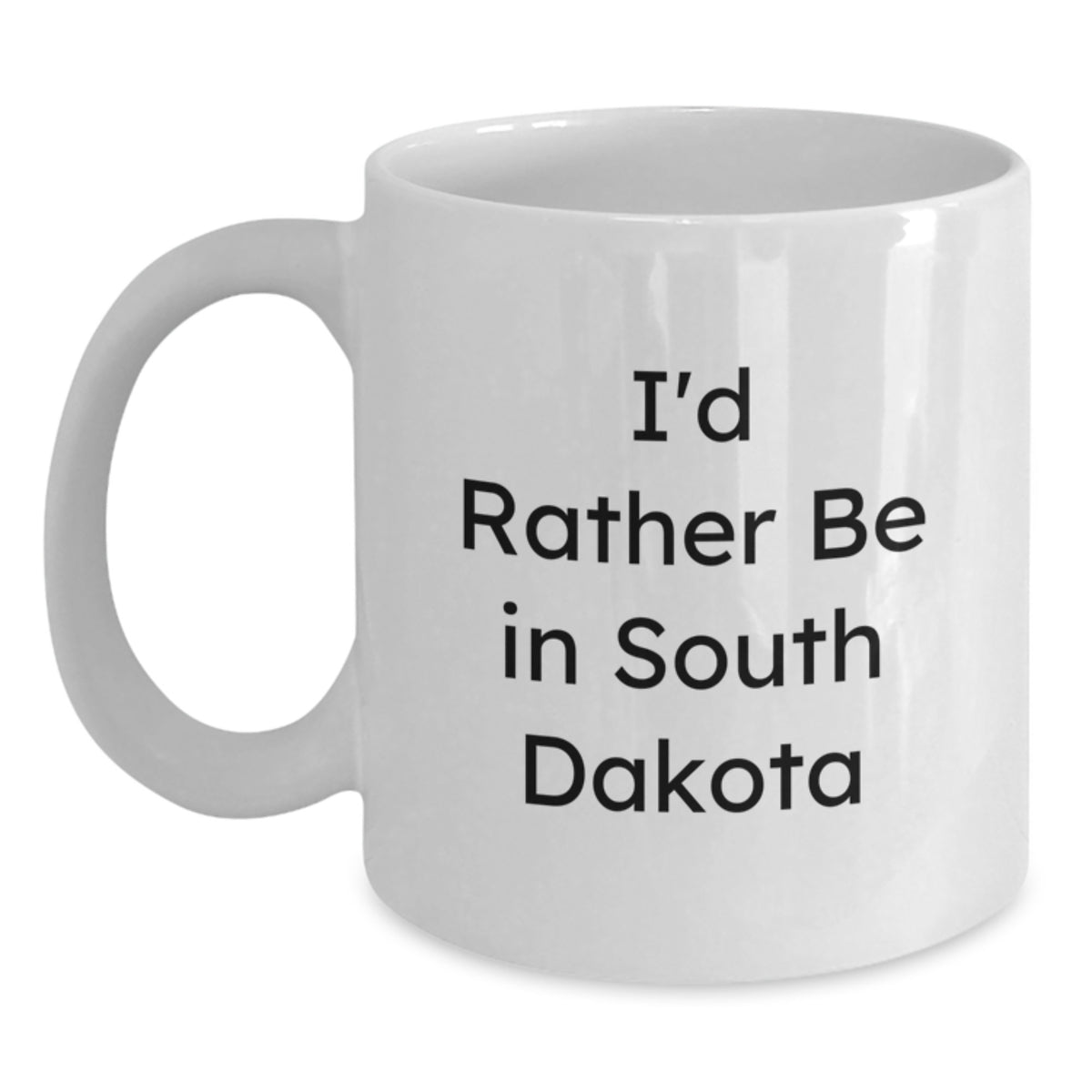 Christmas Gift for Her - 'I'd Rather Be In South Dakota' Present - Main