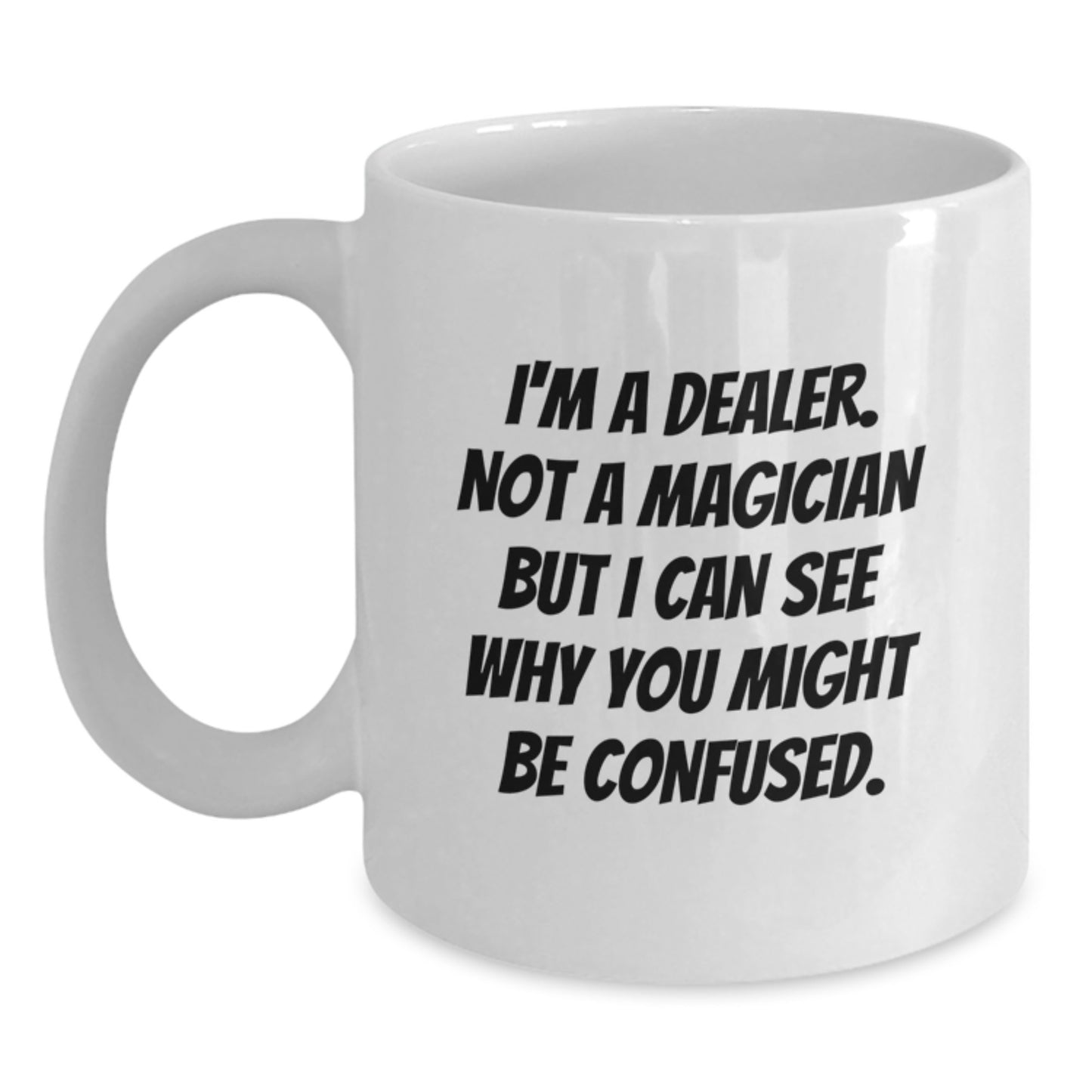 Dealer Keepsake White Coffee Mug for Him Birthday Gift - Main