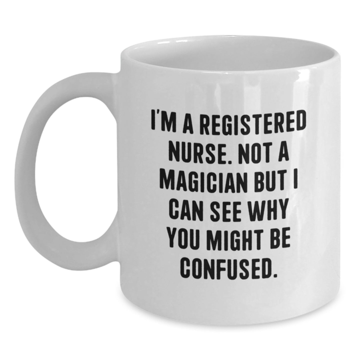 Registered Nurse Keepsake White Coffee Mug for Him Birthday Gift - Main