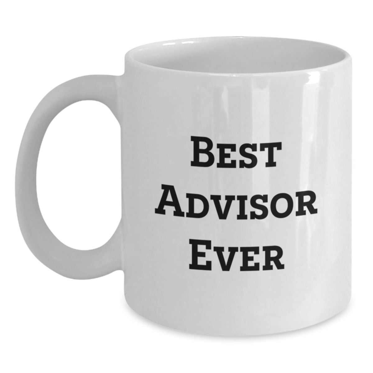 Christmas Gift for Her - Best Advisor Ever Present Ceramic Mug - Main