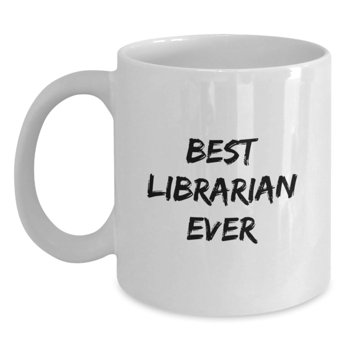 Librarian Gift for Him - Best Librarian Ever Keepsake Coffee Mug - Main