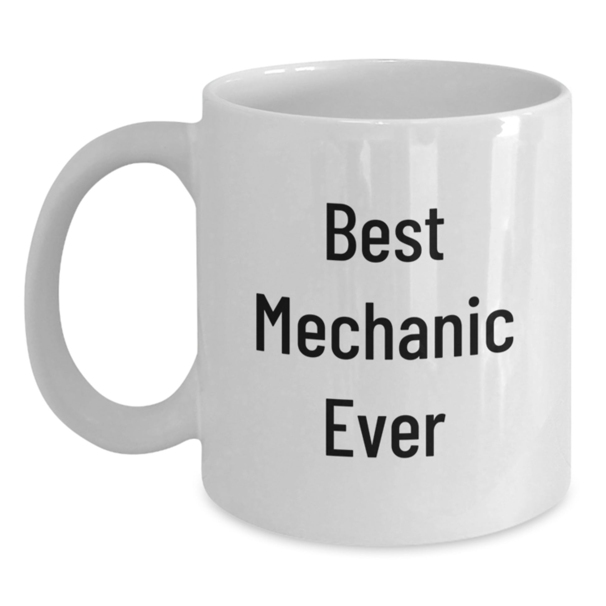 Birthday Gift White Coffee Mug for Her – Best Mechanic Ever Keepsake - Main