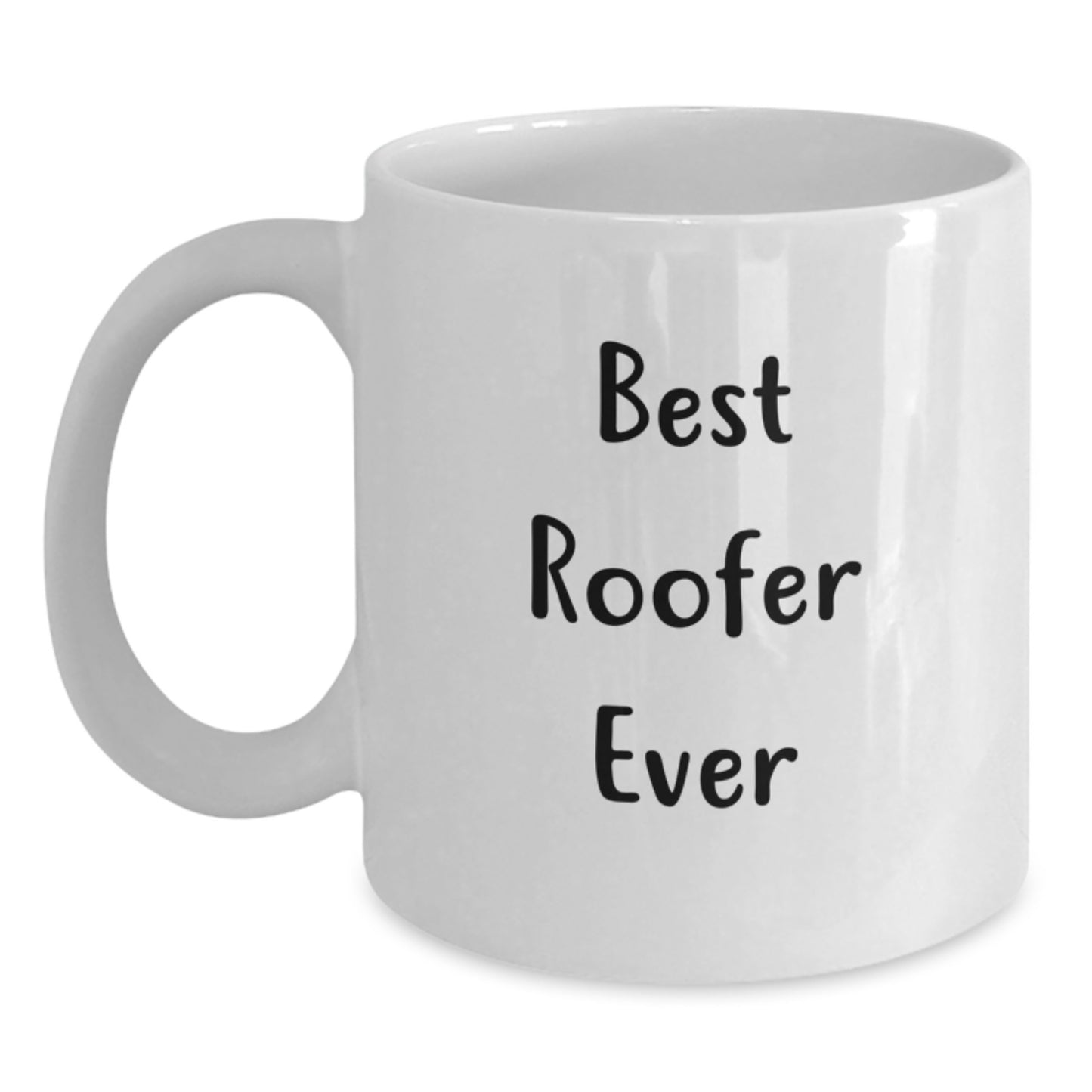 Birthday Gift Best Roofer Ever Mug for Her Present Ceramic White - Main