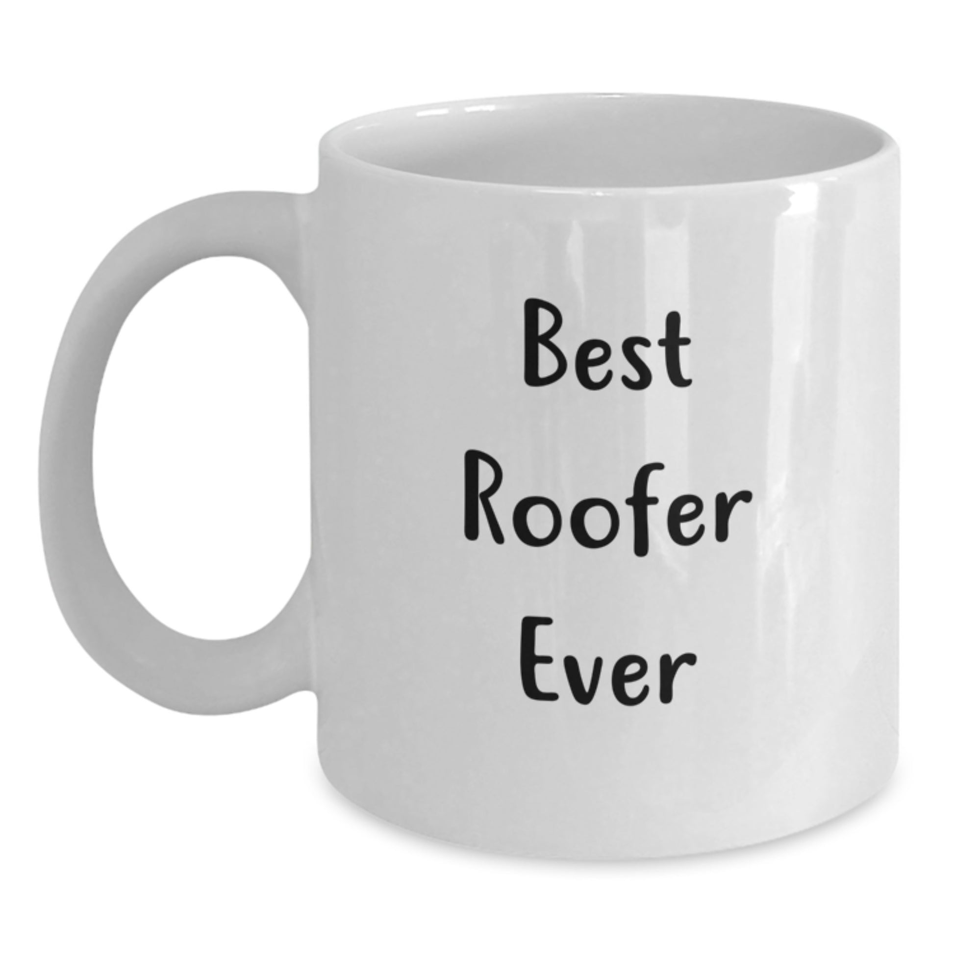 Birthday Gift Best Roofer Ever Mug for Her Present Ceramic White - Main
