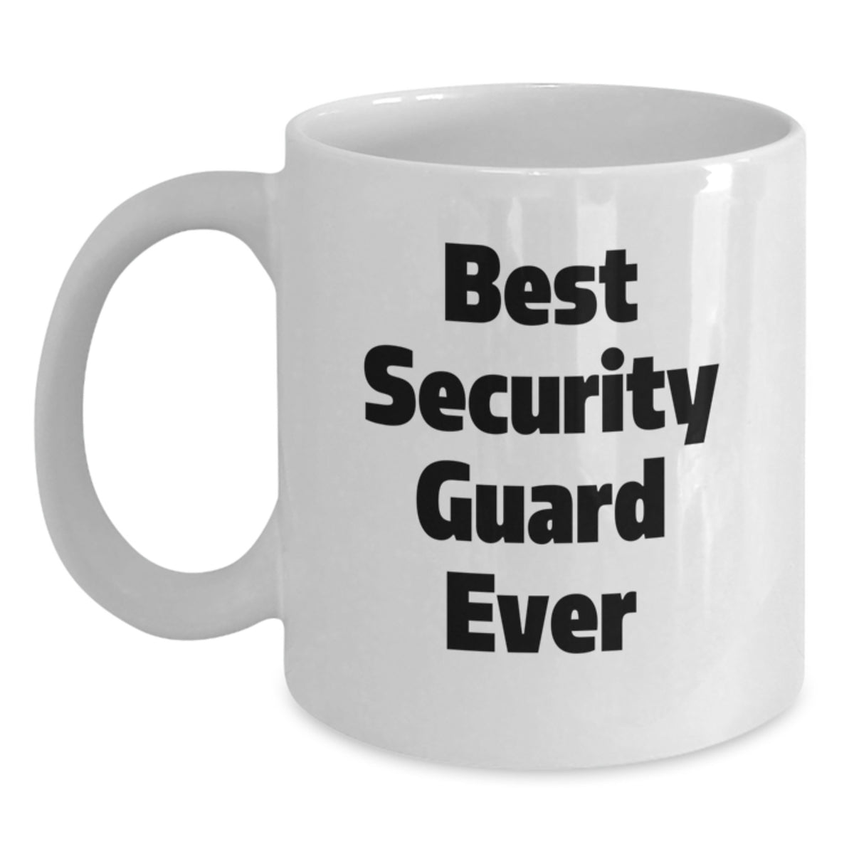 Witty Coffee Mug Gift for Friends - Best Security Guard Ever Novelty - Main