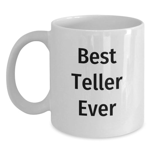 Funny Teller White Coffee Mug Gifts from Friends and Family for Birthday Unique - Main