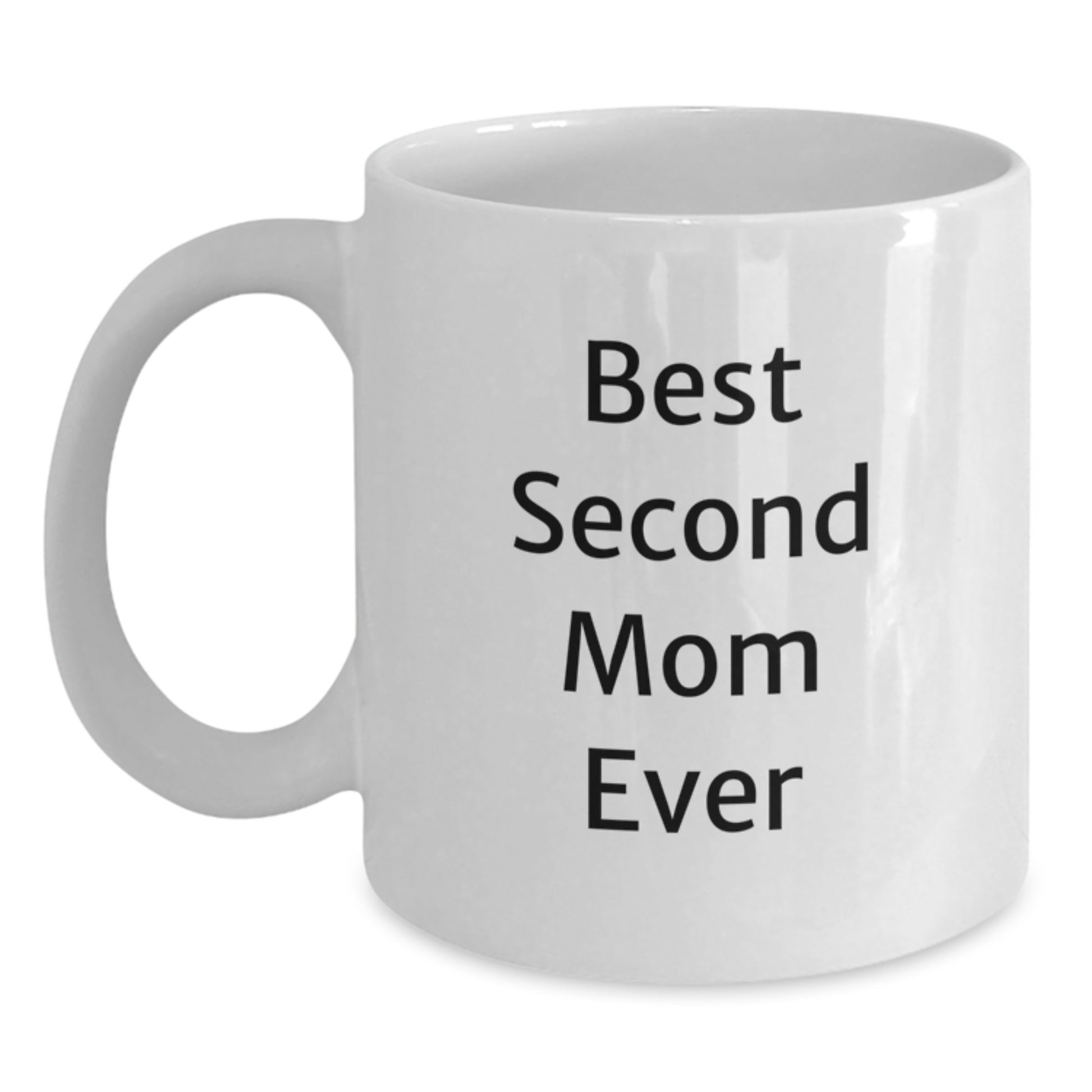 Best Second Mom Keepsake White Coffee Mug Birthday Gift for Her - Main