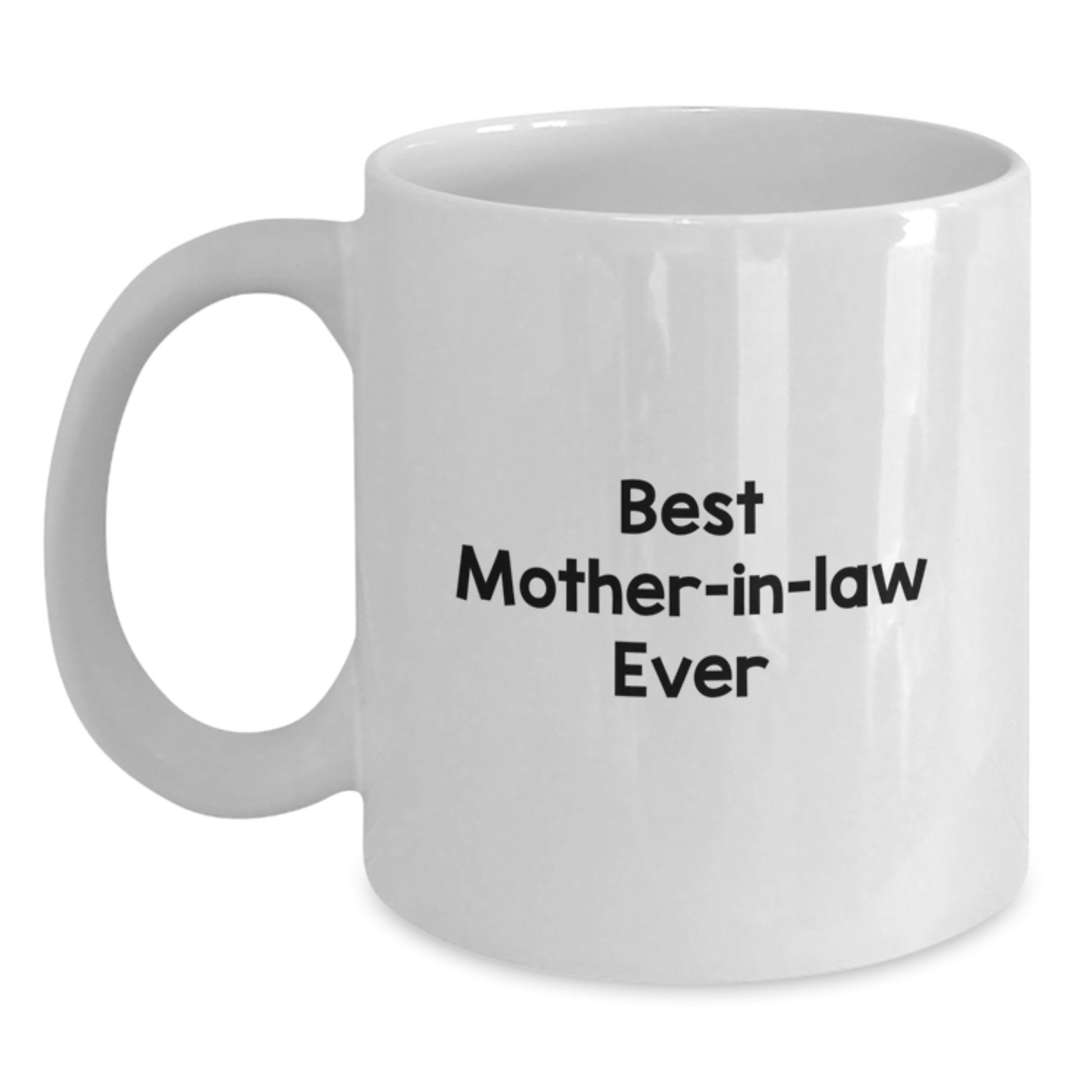 Funny Mom-in-law Gifts for Valentine's, White Coffee Mug with 'Best Mom-in-law Ever' Quote, Gifts from Men to Family - Main