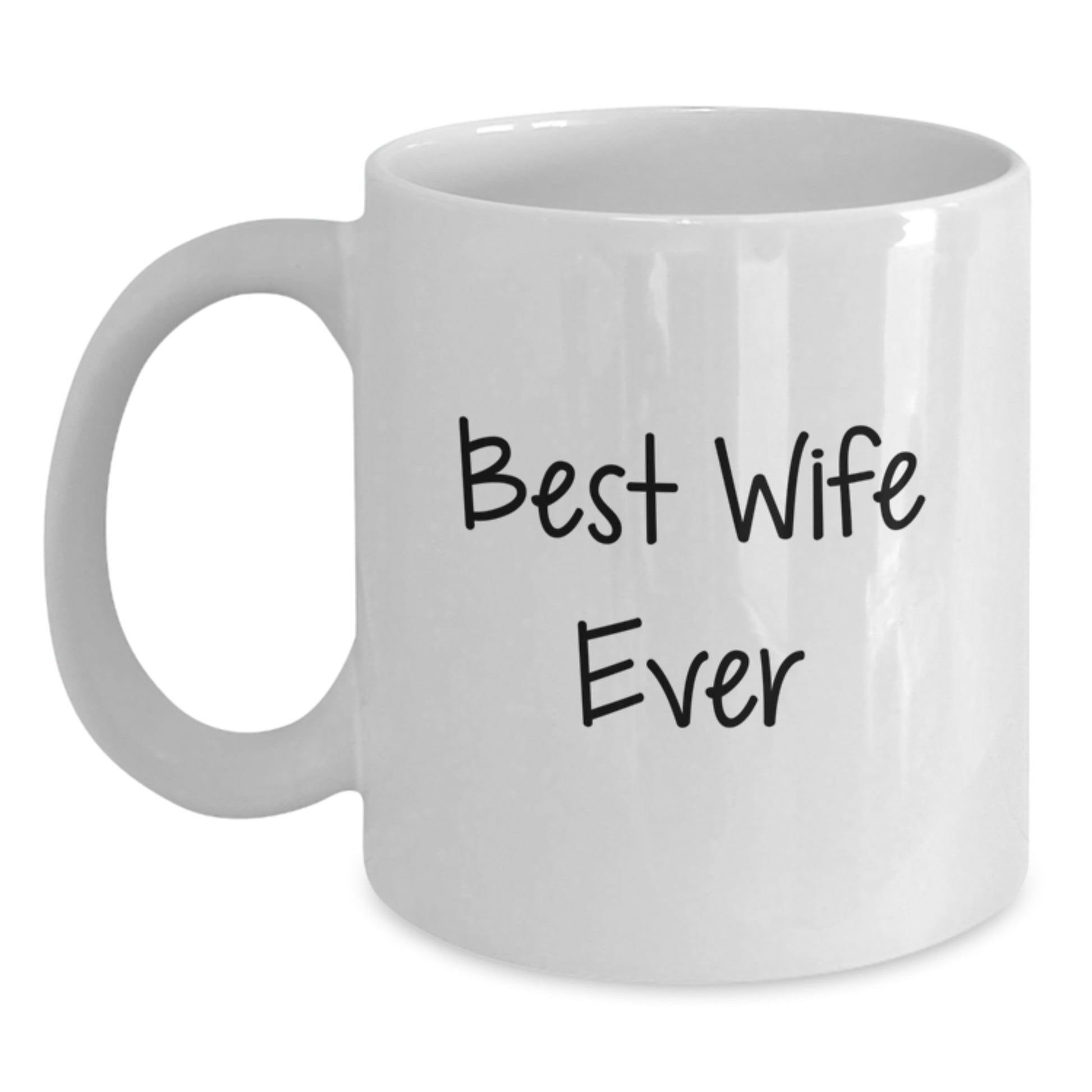 Best Wife Ever Keepsake White Coffee Mug for Her Birthday Gift - Main