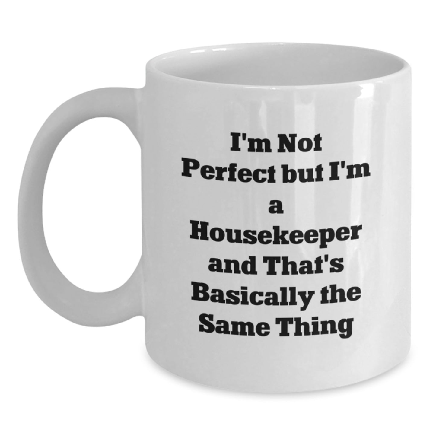 Housekeeper Keepsake White Coffee Mug Birthday Gift for Him - Main
