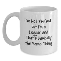 Load image into Gallery viewer, Funny Logger White Coffee Mug Gift from Friends for Logger Valentine's Unique Gifts - Main
