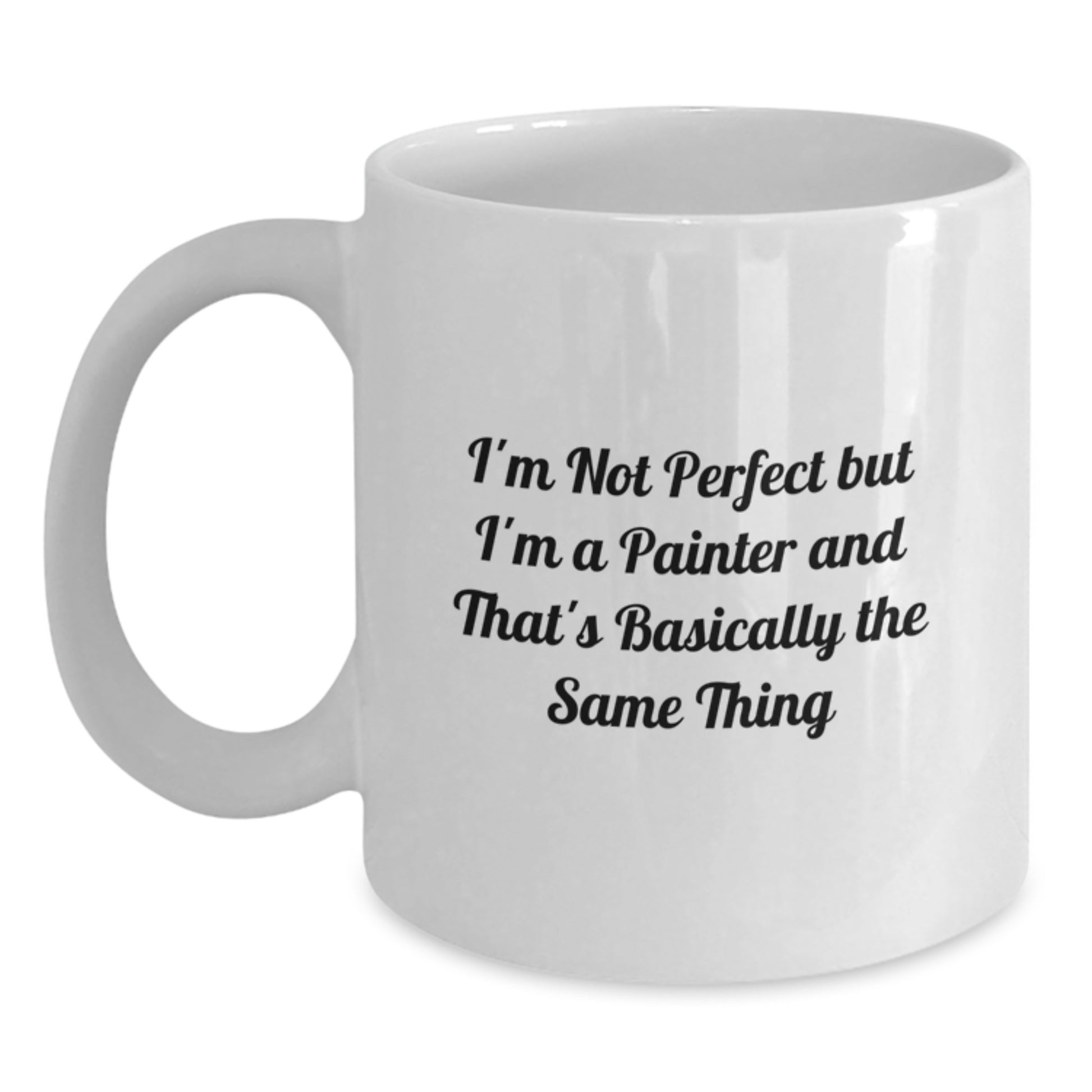 Painter White Coffee Mug Birthday Gift for a Best Friend Companion - Main