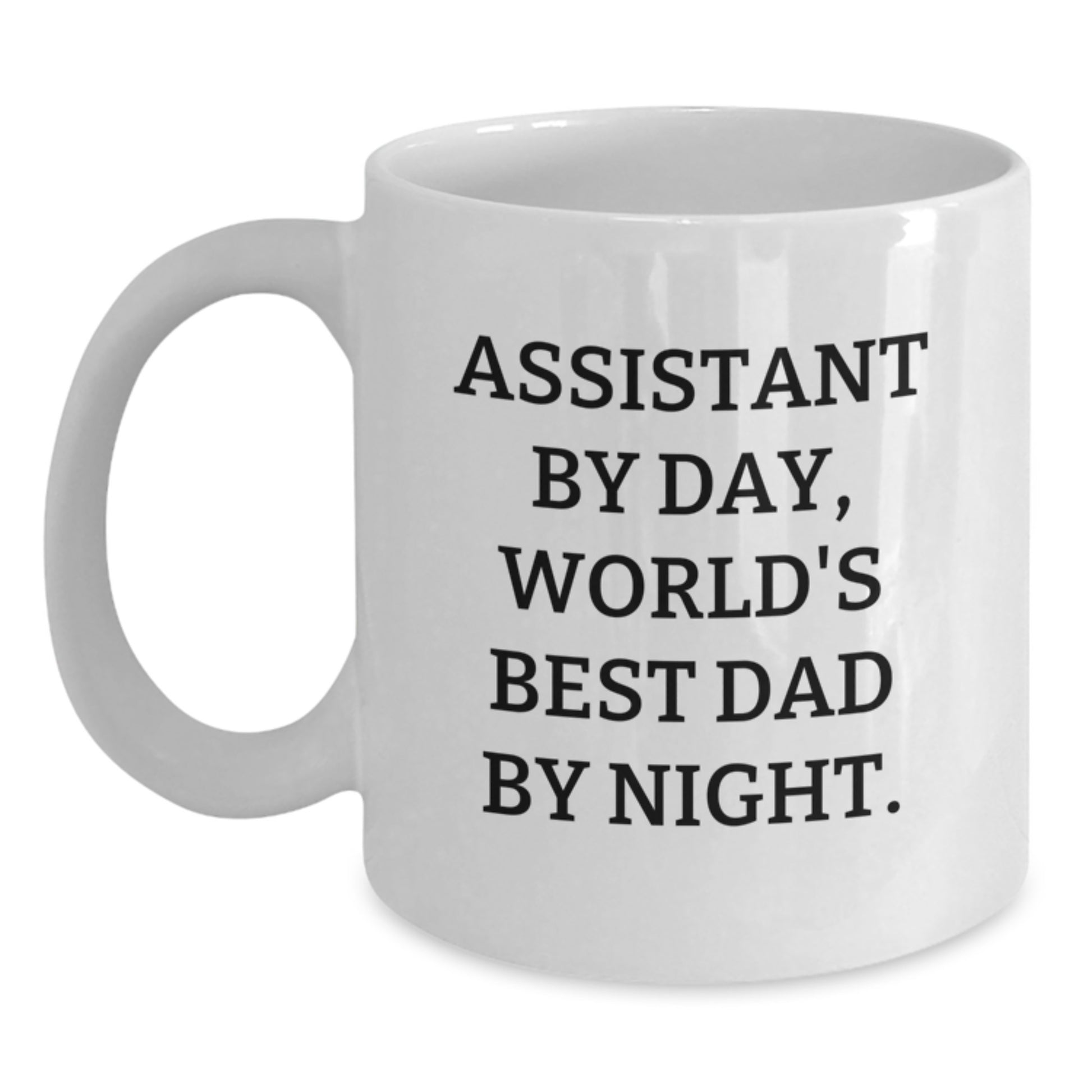 Birthday Gift for Her Assistant By Day, World's Best Dad By Night - Main