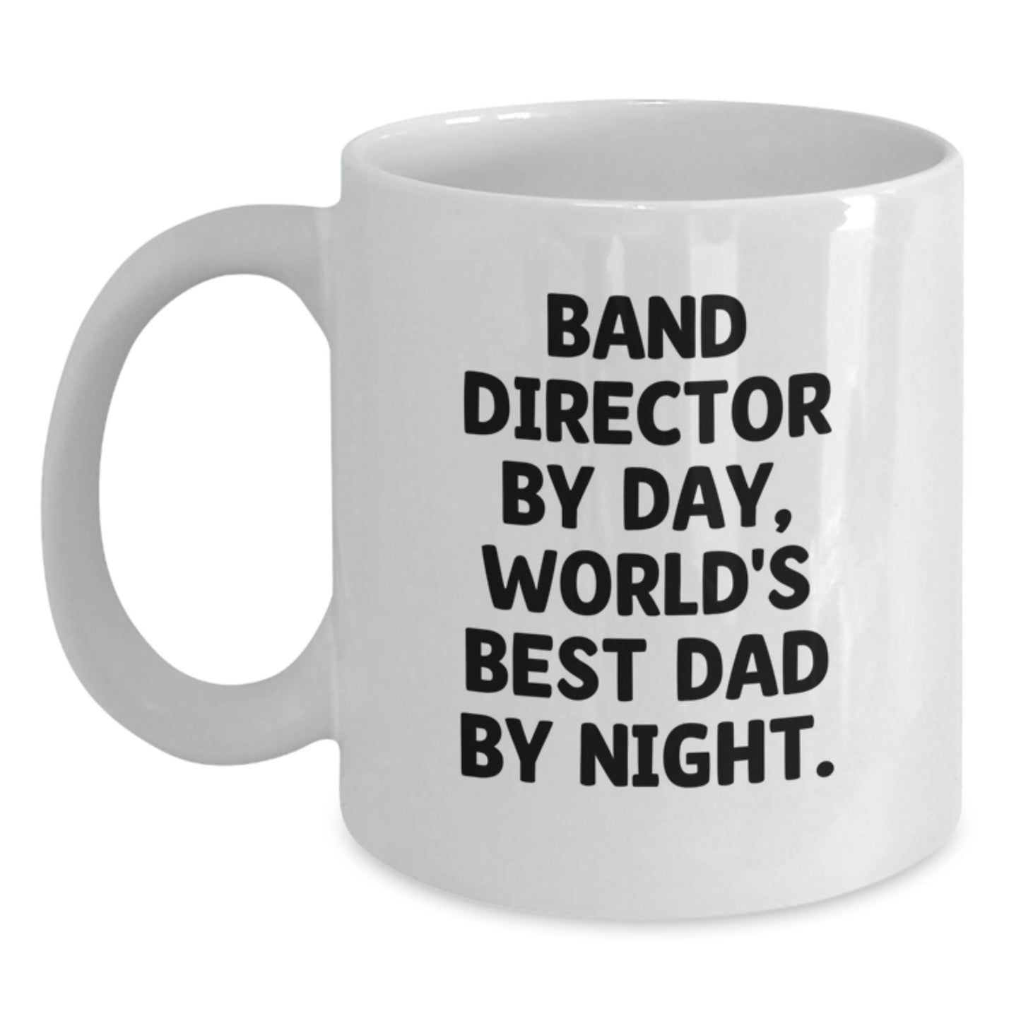 Birthday Gift for Her Band Director By Day World's Best Dad By Night Mug - Main