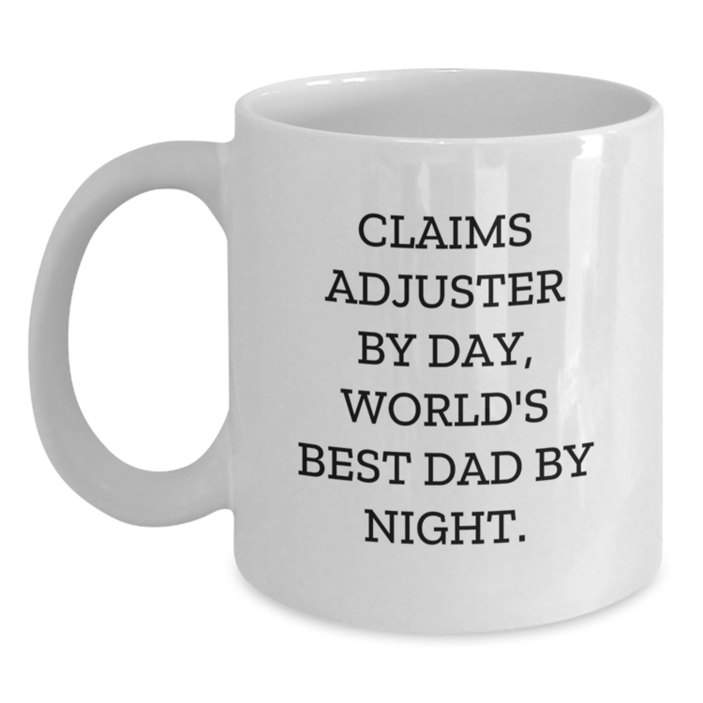 Claims Adjuster White Coffee Mug Idea for Coworkers Birthday Gift - Main