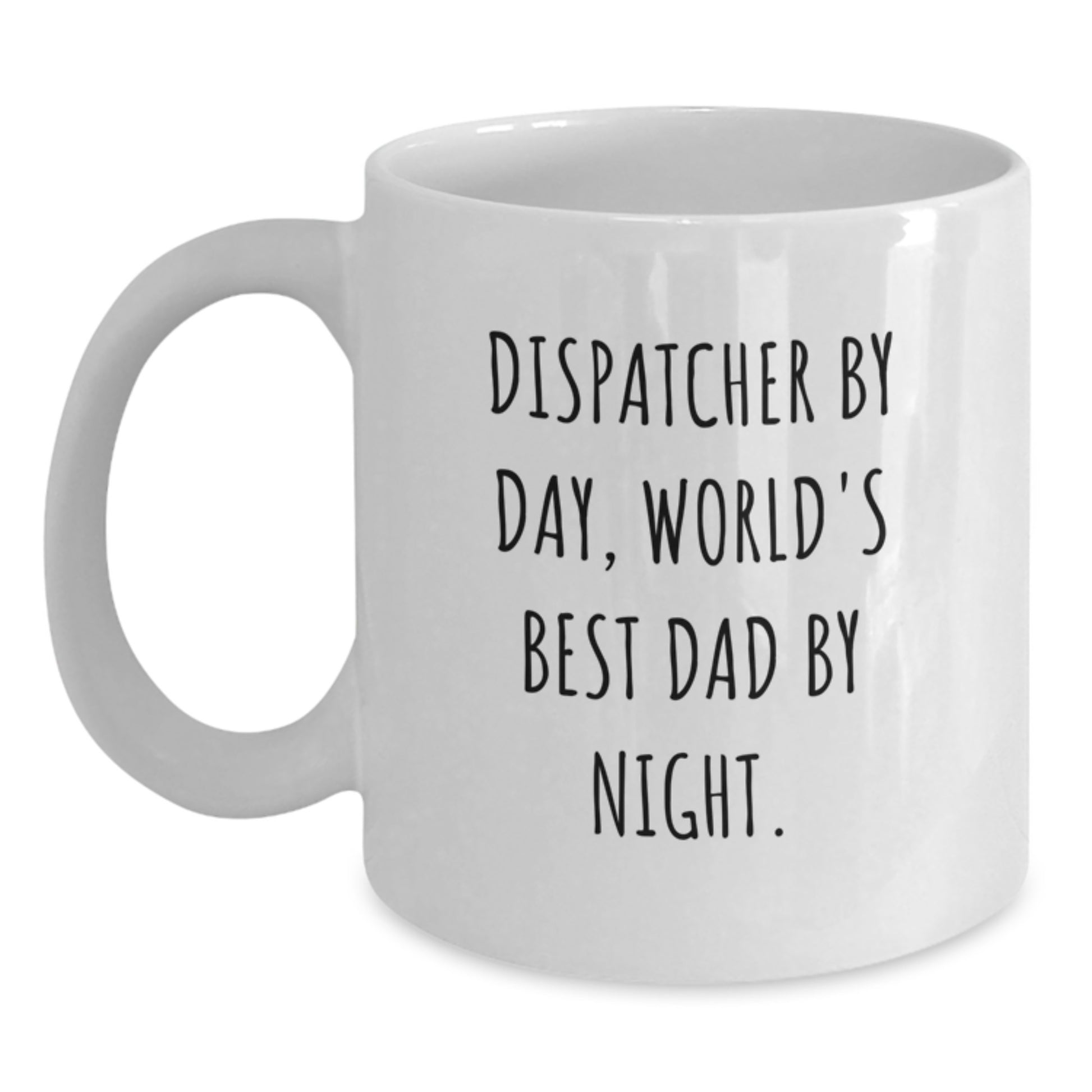 Dispatcher Keepsake Mug for Him Birthday Gift White Ceramic 11oz - Main