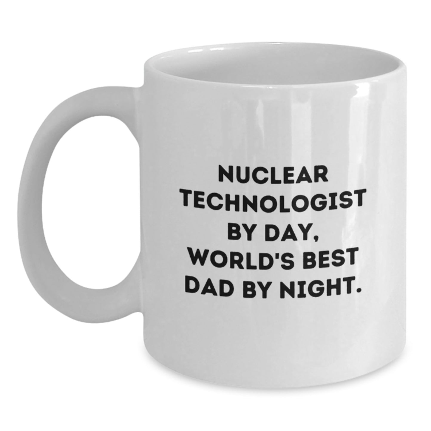 Mug – Nuclear Tech By Day, World's Best Dad By Night – Gift for a Friend - Main