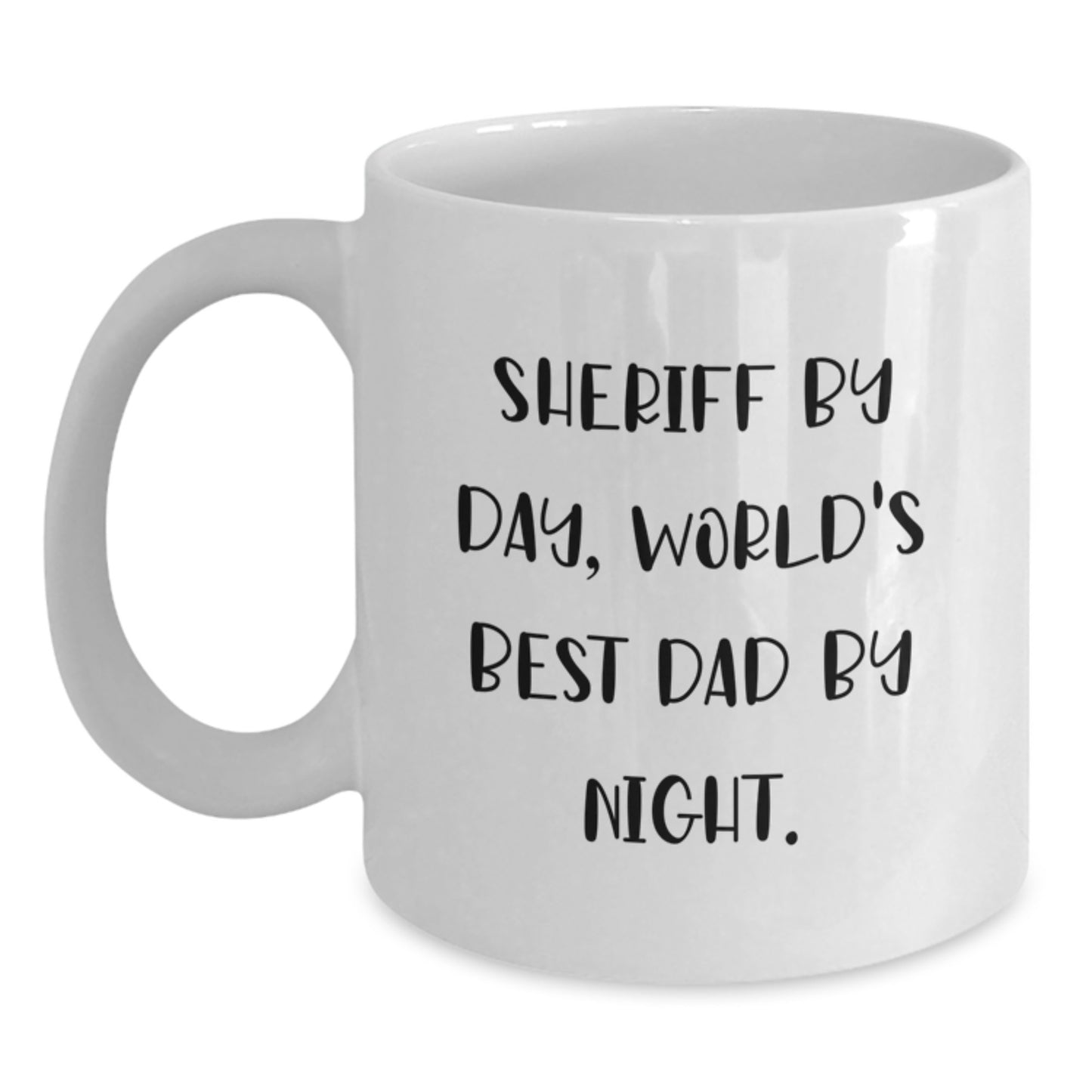 Birthday Gift for Her Sheriff By Day, World's Best Dad By Night Mug - Main