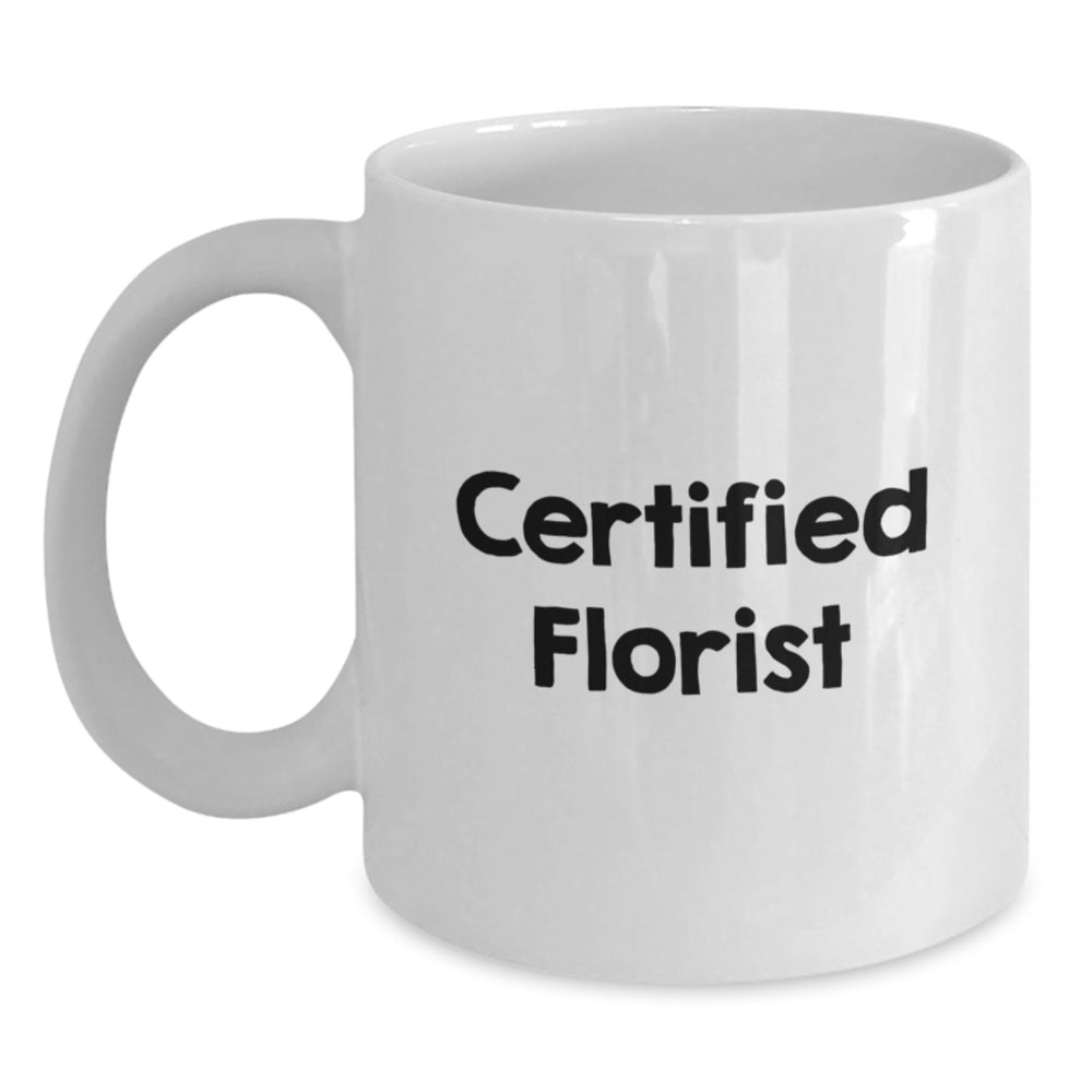 Funny Florist Gifts from Friends for Graduation White Coffee Mug - 'You're a-maize-ing' Certified Florist Quote, 11oz or 15oz Ceramic Mug, Microwave and Dishwasher Safe - Main
