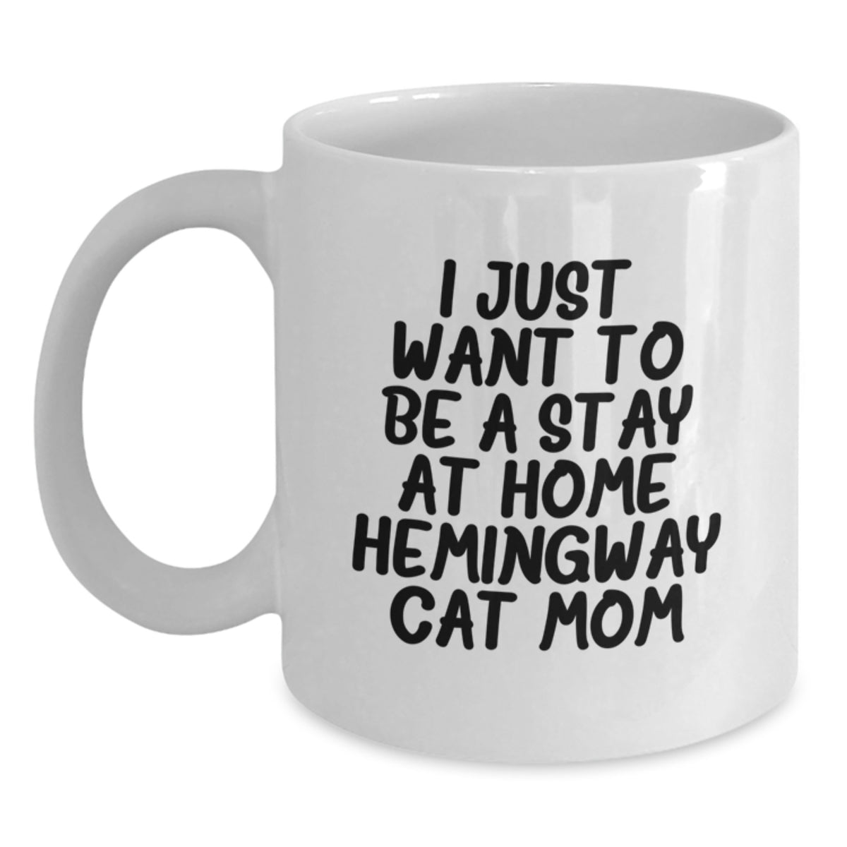 Hemingway Cat Mom Gifts for Friends, Funny Stay at Home Quote White Coffee Mug, Graduation Unique Gifts from Family - Main