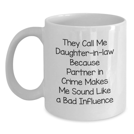 Funny Daughter-in-law Gifts from Family - They Call Me Partner In Crime Mug, White Coffee Mug for Daughter-in-law Birthday Unique Gifts - Main