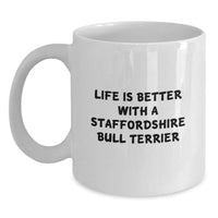 Load image into Gallery viewer, Funny Staffordshire Bull Terrier Dog Quotes Gifts for Men from Women - White Coffee Mug for Graduation Unique Gifts - Main
