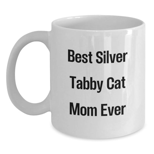 Funny Silver Tabby Cat Mom Gifts from Friends on Birthday Unique Gifts for Silver Tabby Cat Lovers White Ceramic Coffee Mug - Main