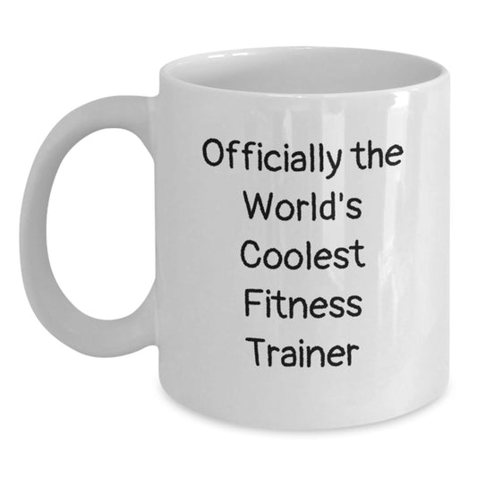 Fun Fitness Trainer Gifts from Friends Christmas Unique Mugs for the 'Officially The World's Coolest Fitness Trainer' Lover - Main