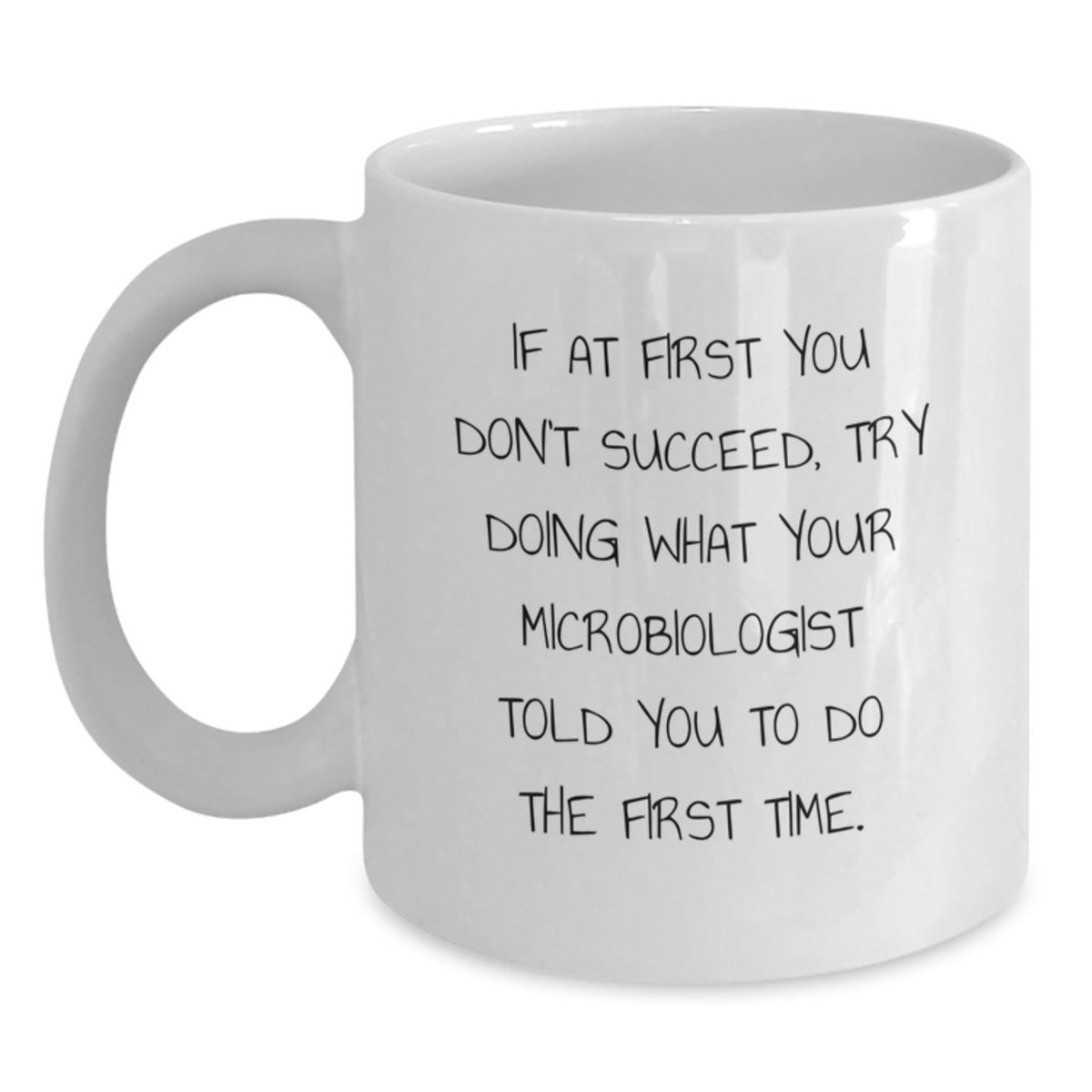 Funny Microbiologist Gifts for Men, Unique Christmas Unique Gifts from Friends, White Ceramic Coffee Mugs with Inspirational Quote for Christmas Morning - Main