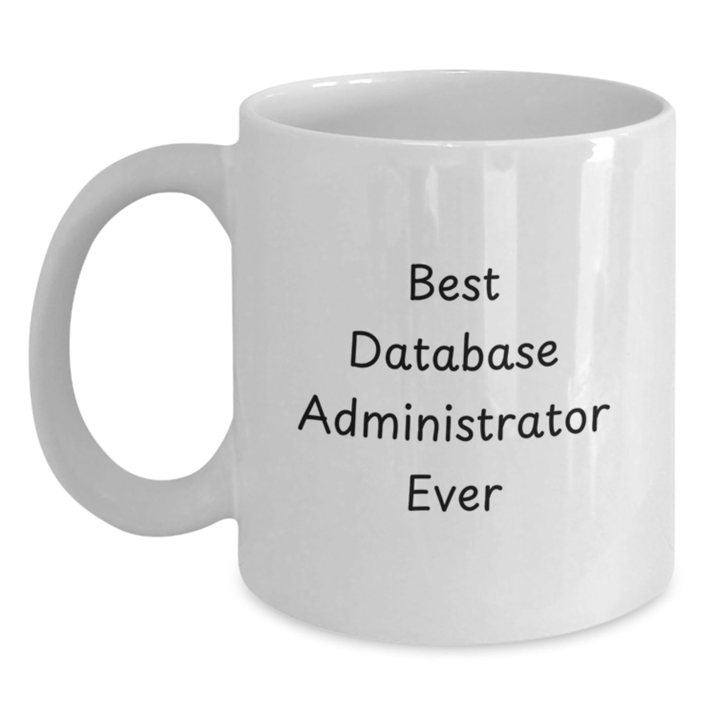 Database Administrator Keepsake White Mug for Him Birthday Gift - Main