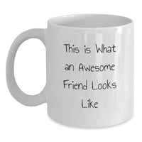Load image into Gallery viewer, Funny Friend Gifts from Mom, Dad, or Friends for Graduation - 'This Is What An Awesome Friend Looks Like' White Coffee Mug - Main
