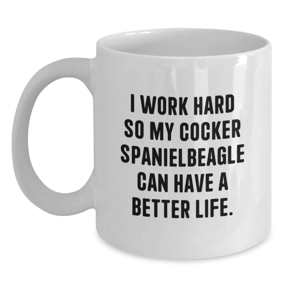 Funny Cocker Spaniel Dog Gifts from Friends for Men with White Coffee Mug - I Work Hard Quote, Birthday Unique Gifts - Main