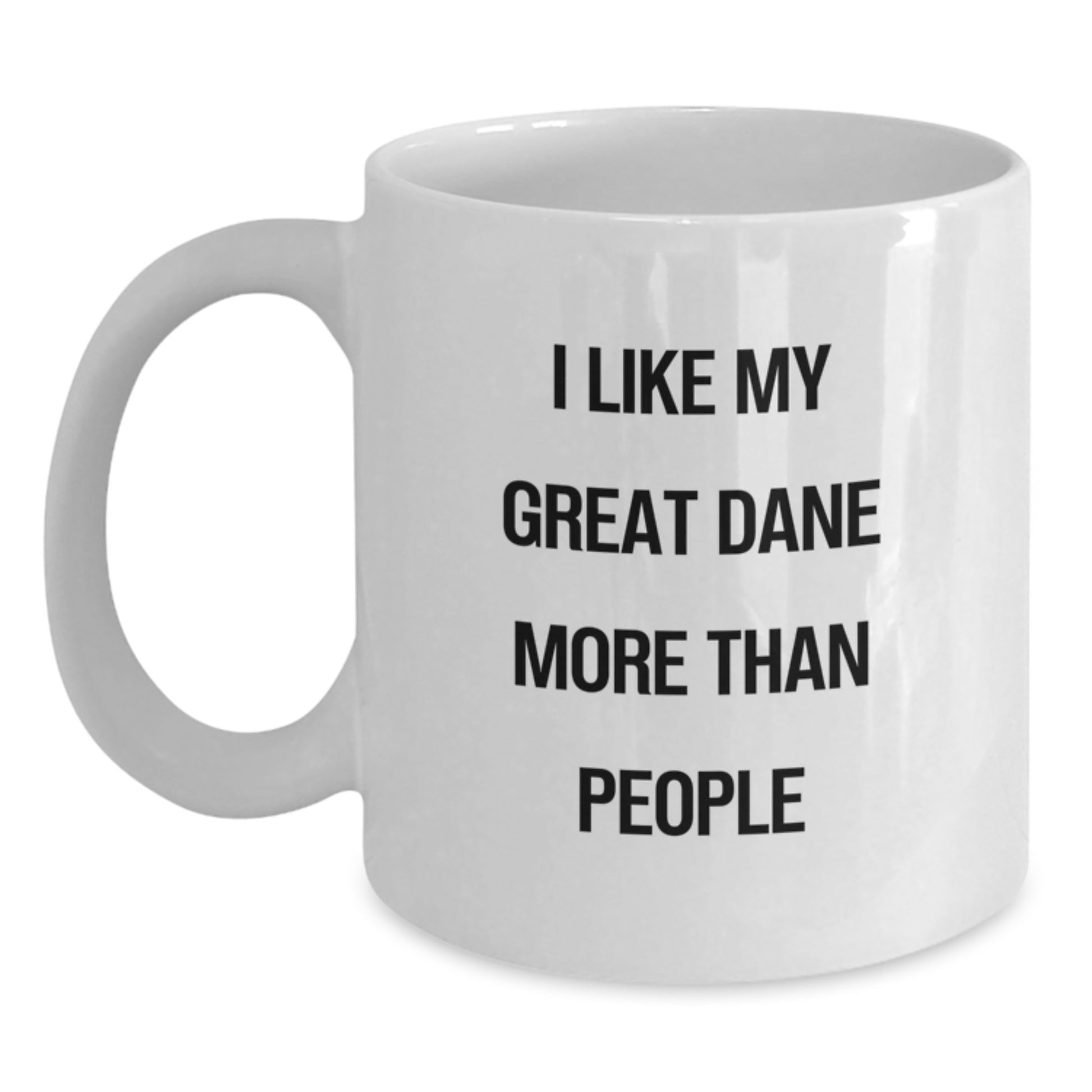 Funny Great Dane Dog Lover Gifts from Men to Friends for Birthday, White Coffee Mug, I Like My Great Dane More Than People - Main