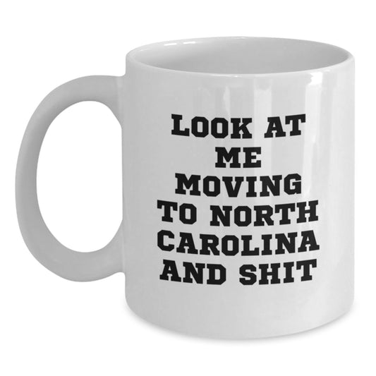 Funny North Carolina White Coffee Mugs for Friends from Tar Heel State Birthday Unique Gifts - Main