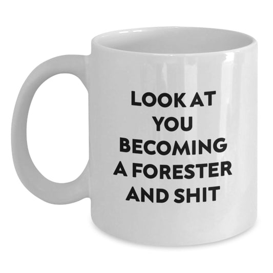 Forester Gifts for Friend, Funny Quote White Coffee Mug, Graduation Unique Gifts from Family, White Coffee Mug for Forester - Main