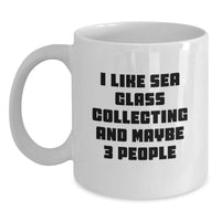 Load image into Gallery viewer, Funny Sea Glass Collecting Quote Gifts from Friends, Gifts for Sea Glass Collecting Enthusiasts, White Coffee Mug - Main
