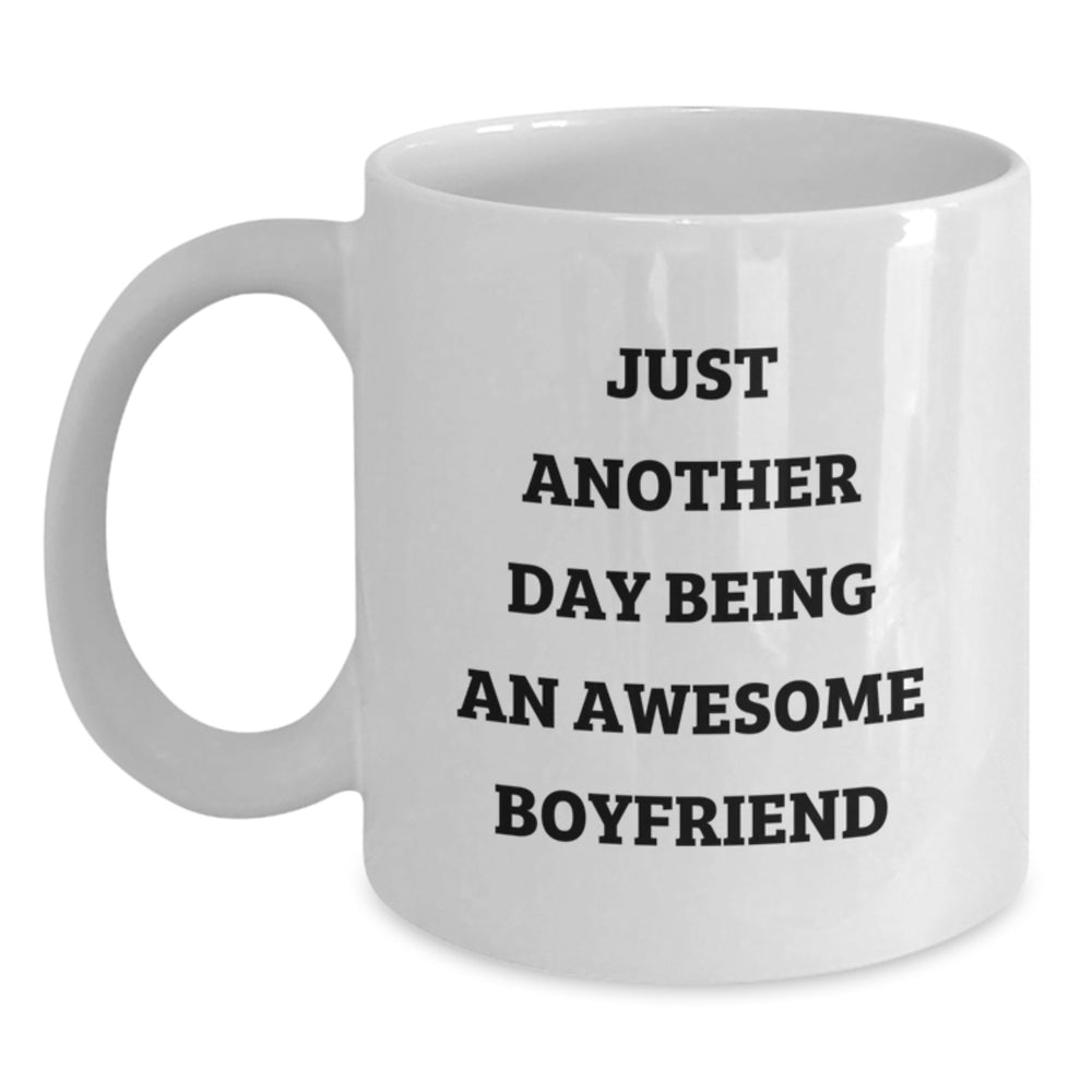Funny Sweetheart Gifts from Men to Sweetheart - White Coffee Mug for Graduation - 'Just Another Day Being An Awesome Sweetheart' - Main
