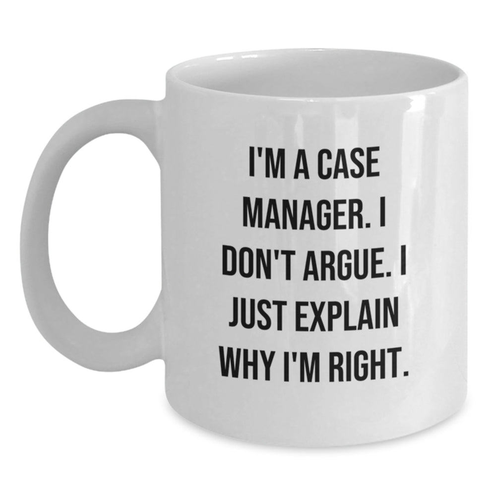 Case Manager Gifts, White Coffee Mug, Funny Quote, Graduation Unique Ideas for Men, Women, Friends, Coworkers, and Family - Main
