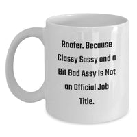 Load image into Gallery viewer, Funny Roofer Gifts for Him, Men, or Coworkers - White Coffee Mug with Inspirational Quote - Gifts from Friends or Family - Perfect for Graduation - Main
