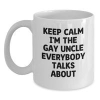Load image into Gallery viewer, Uncle Gifts from Friends, Funny Keep Calm Mugs for Gay Uncles, White Coffee Mugs for Graduation, Gifts for Men, Gifts from Family - Main
