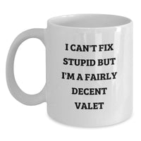 Load image into Gallery viewer, Valet Humor White Coffee Mug, Funny Gift from Friends for Valet Birthday - Main
