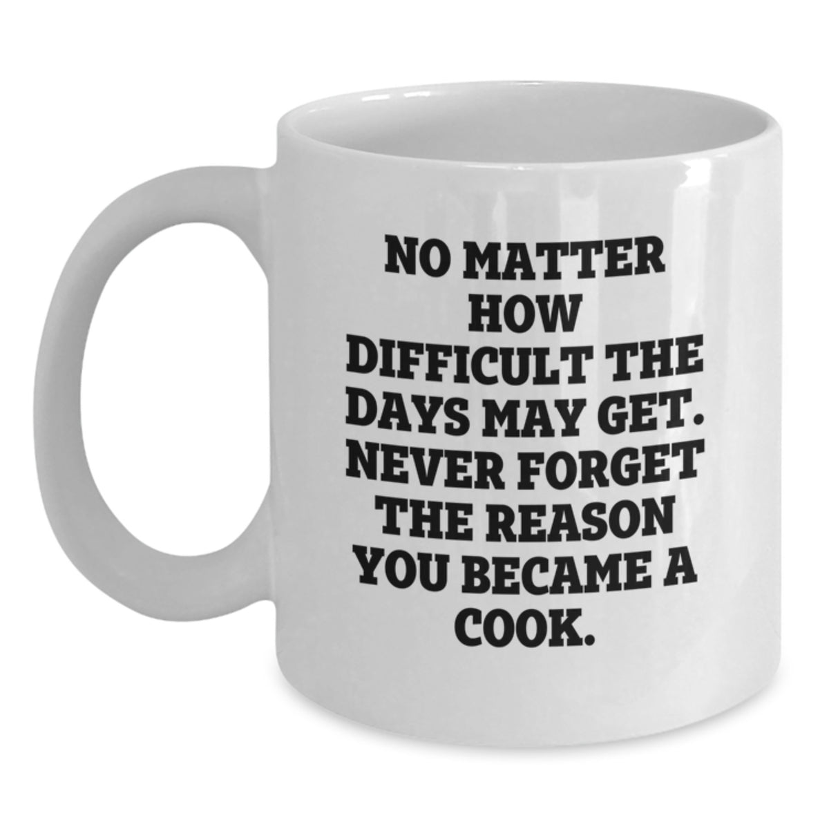 Funny Cook Quotes Gifts from Family, White Coffee Mug, Christmas Unique Ideas for Cook - Main