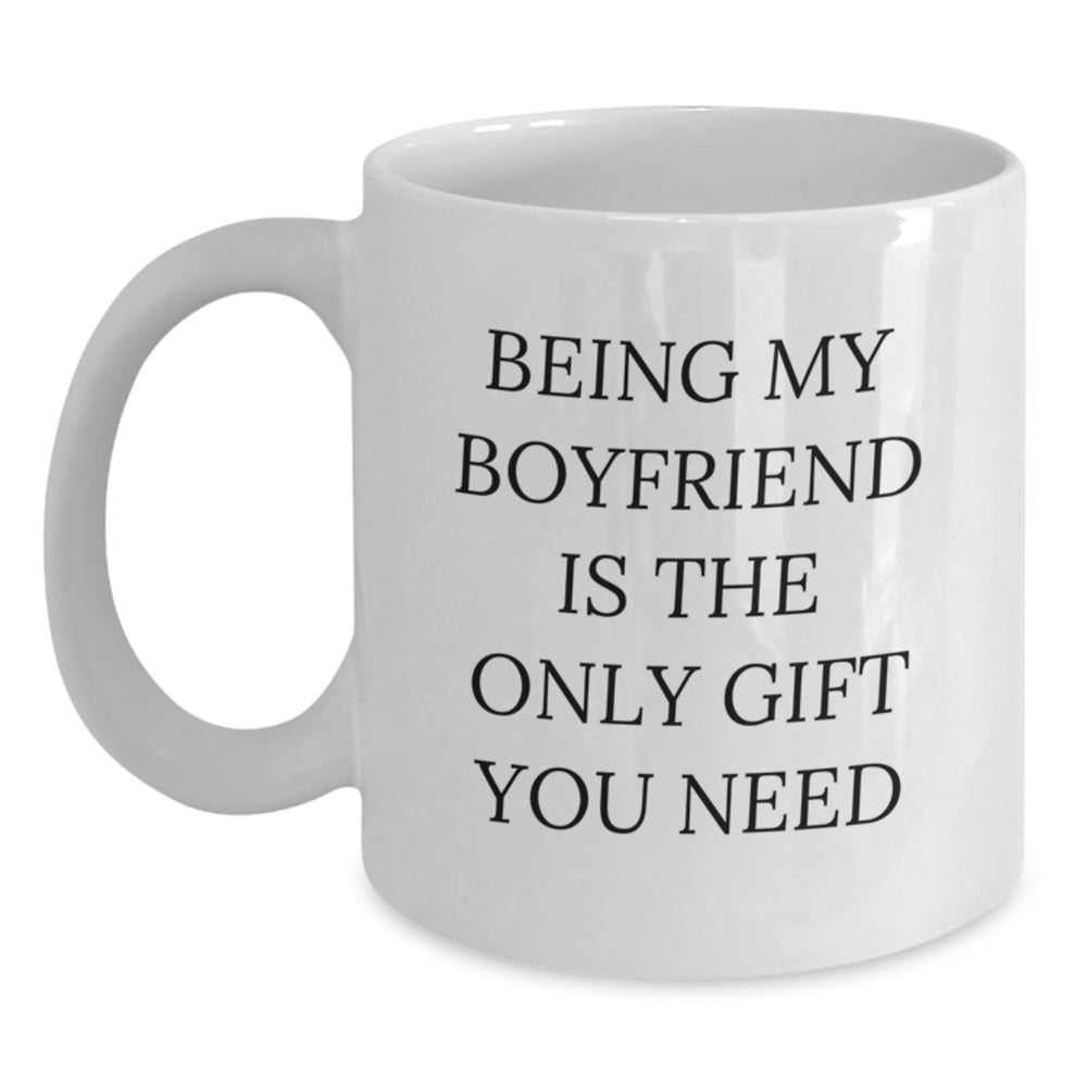 Funny Sweetheart Gift Quotes White Coffee Mugs for Him from Friends, Unique Birthday Unique Gifts for Men, Being My Sweetheart Is The Only Gift You Need Mug - Main